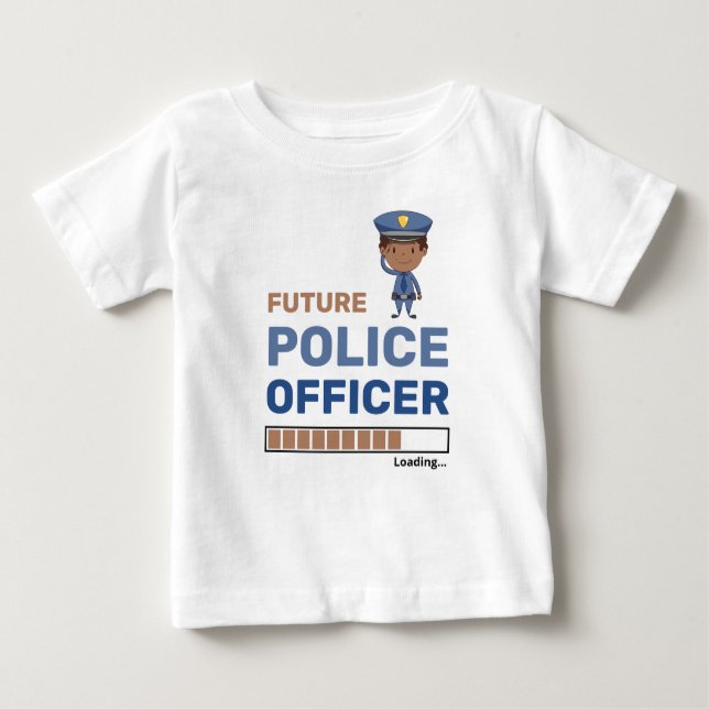 Future Police Officer Loading Stylish Personalized Baby T-Shirt (Front)