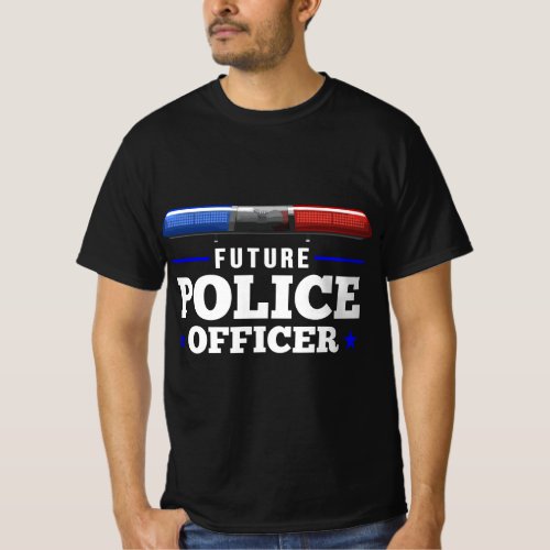 Future Police Officer Police T_Shirt