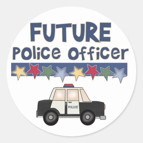 Future Police Officer T_shirts and Gifts Classic Round Sticker