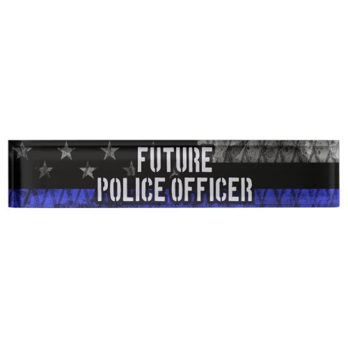 Future Police Officer Thin Blue Line Distressed Fl Desk Name Plate
