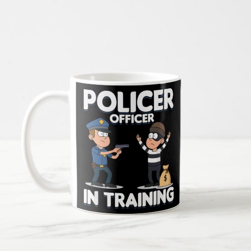 Future Policeman Law Enforcer Police Officer In Tr Coffee Mug