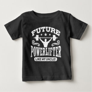 Future Powerlifter Like My Uncle Baby T-Shirt