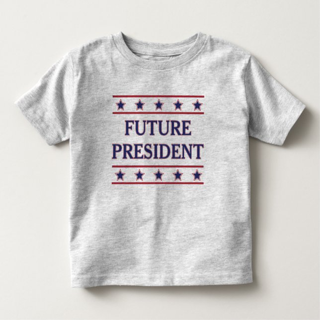 Future President Toddler T-shirt (Front)