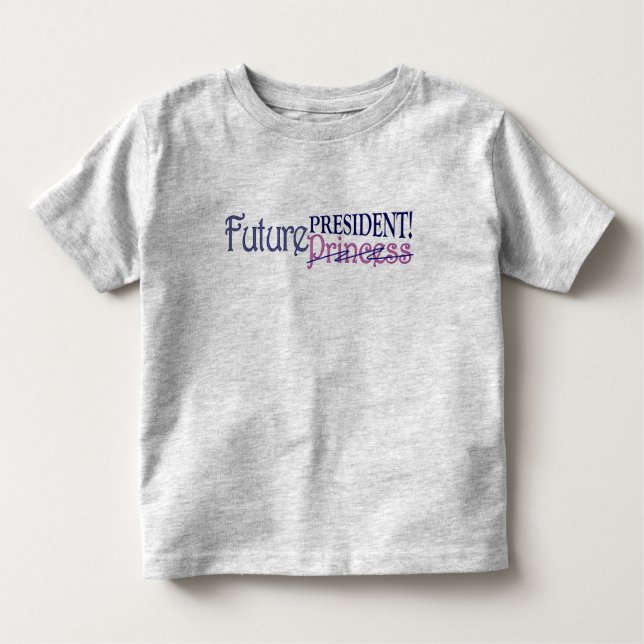 Future President Toddler T-shirt (Front)