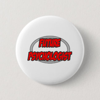 Future Psychologist Pinback Button