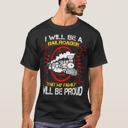 Future Railroader Family Proud Gift T_Shirt