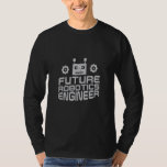 Future Robotics Engineer I Computer Pc T-Shirt