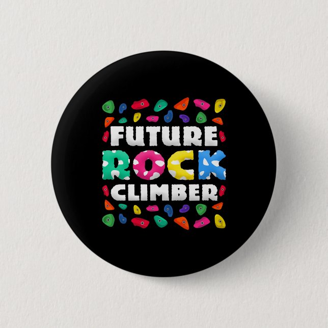 Future Rock Climber  Button (Front)
