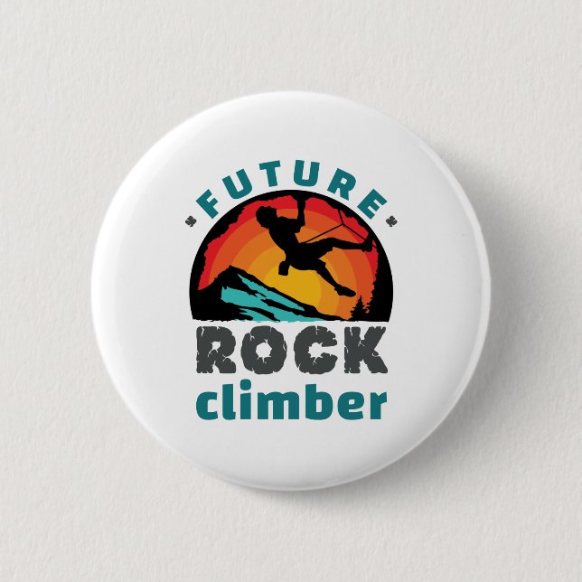 Future Rock Climber Mountain Climbing Button (Front)