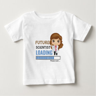 Future Scientist Loading Toddler First Birthday Baby T-Shirt