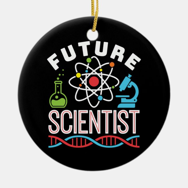 Future Scientist Science Lover Ceramic Ornament (Front)