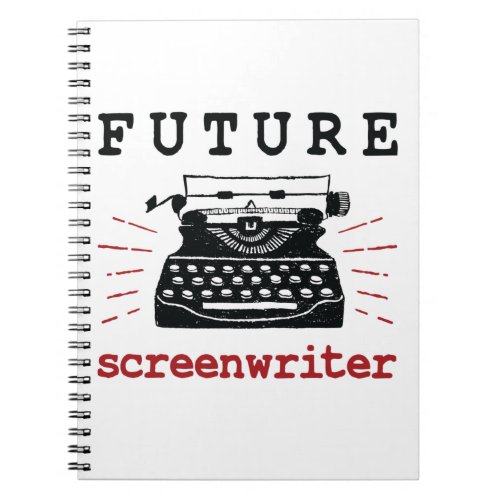Future Screenwriter Screenplay Writer Movie Film Notebook