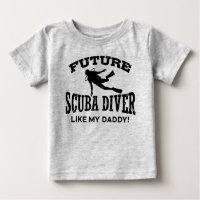 Future Scuba Diver Like My Daddy