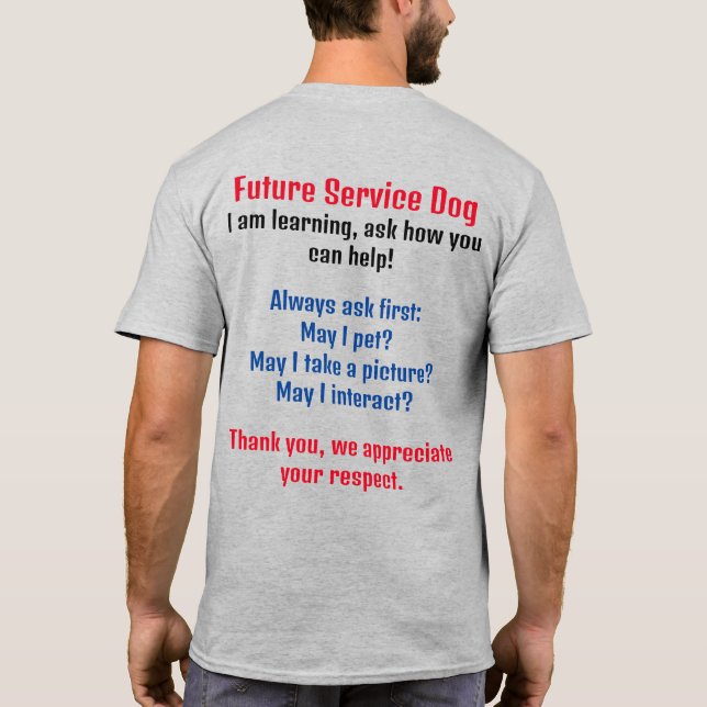 Future Service Dog - Service Dog In Training T-Shirt (Back)