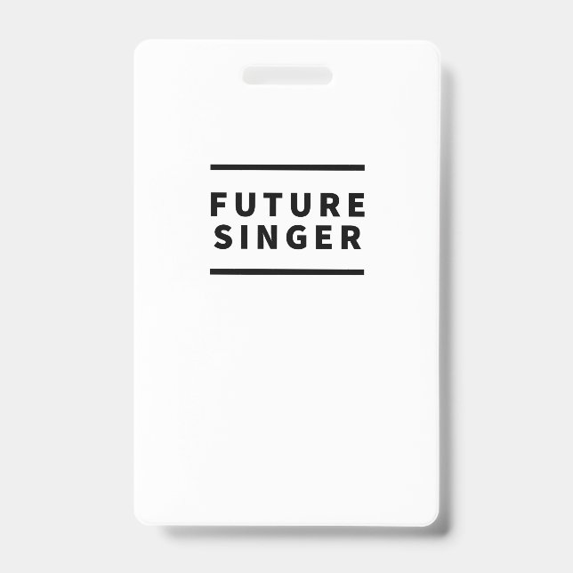 Future singer badge (Front)