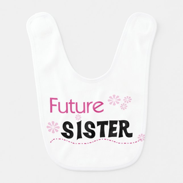 Future Sister Bib (Front)