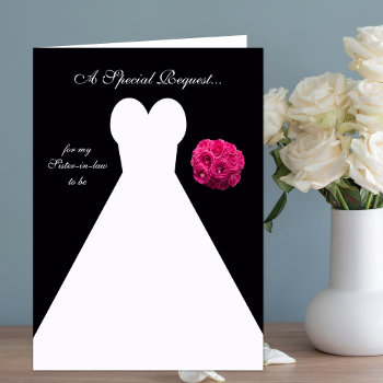 Future Sister In Law Bridesmaid Card by KathyHenis at Zazzle