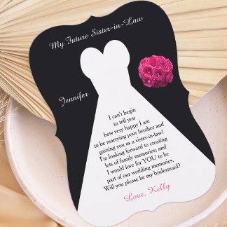 Future Sister in Law Bridesmaid Poem Request Gown Invitation