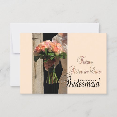 Future Sister in Law Please be Bridesmaid Invitation