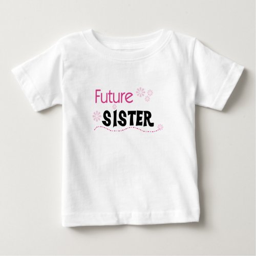 Future Sister Tshirts and Gifts