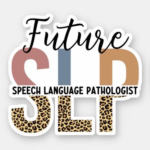 Future SLP Speech Pathologist Leopard Print Sticker