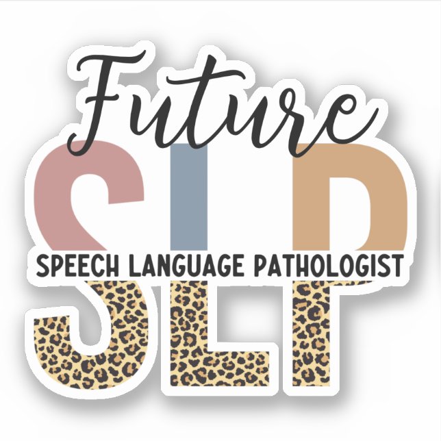 Future SLP Speech Pathologist Leopard Print Sticker (Front)