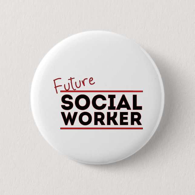 Future Social Worker Button (Front)