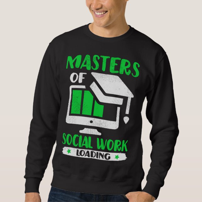 Future Social Worker Masters Of Social Work MSW Gr Sweatshirt (Front)