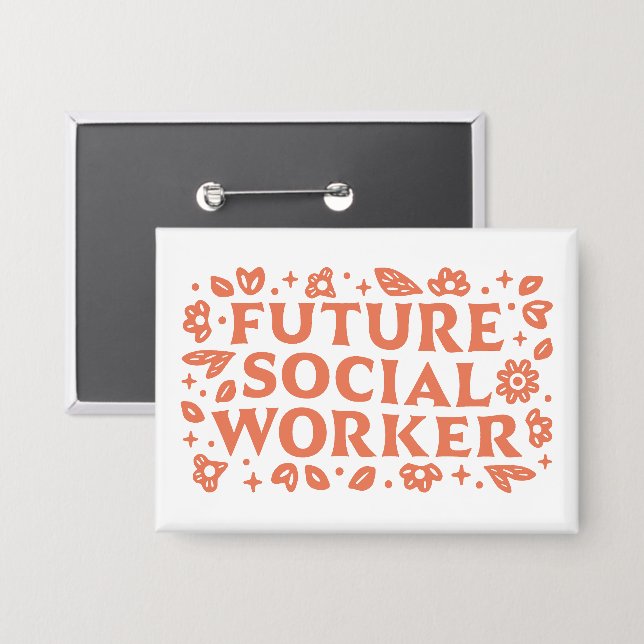 Future social worker retro floral preppy aesthetic button (Front/Back)