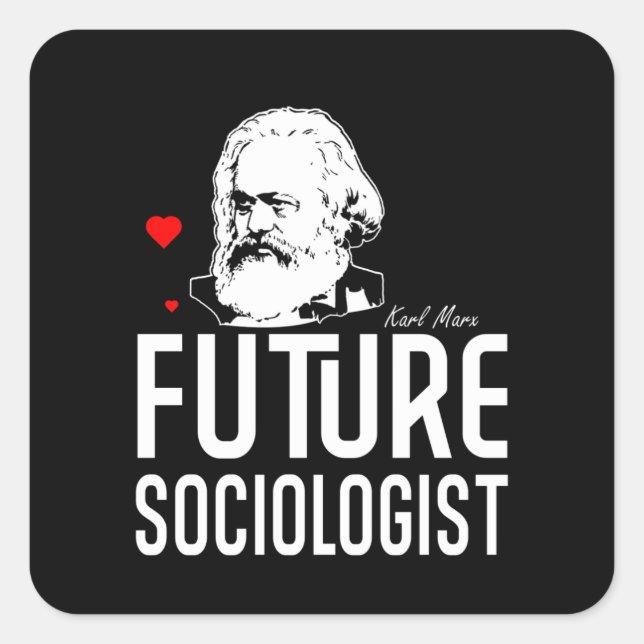 Future Sociologist Square Sticker (Front)