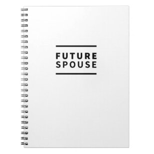 Future spouse notebook