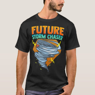 Future Storm Chaser Tornado Hurricane Thunder T-Shirt