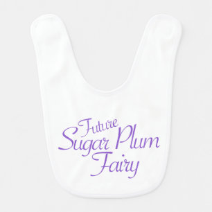 Future Sugar Plum Fairy Nutcracker Baby Bib