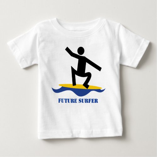 Future surfer surfer on a surfboard custom baby T_Shirt