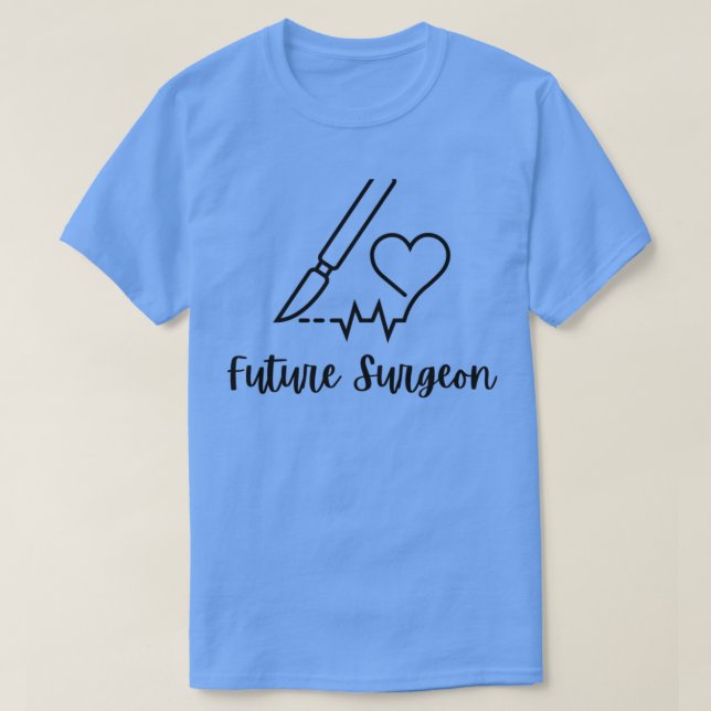 future surgeon 2 T-Shirt (Design Front)