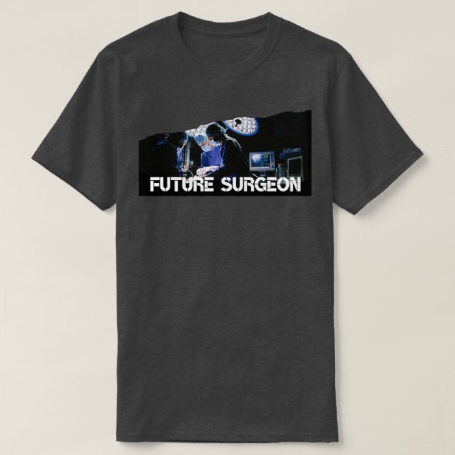 Future Surgeon T-Shirt (Design Front)
