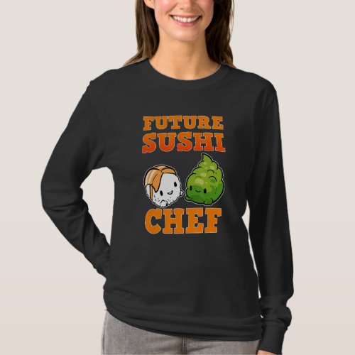 Future Sushi Chef T_Shirt