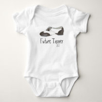 Future Tapper Tap Dance Teacher Shoe Shoes Dancer Baby Bodysuit