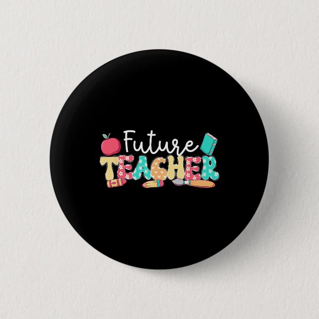 Future Teacher In Progress Groovy Student Teacher  Button (Front)