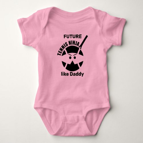  Future Tennis ninja like Daddy pink Baby Bodysuit