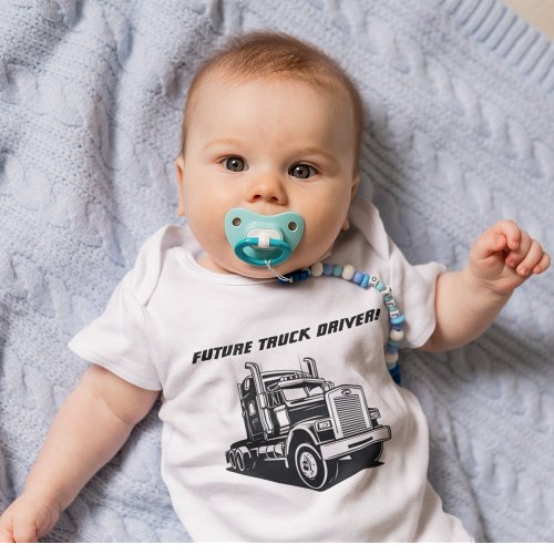 Future Truck Driver Funny Equipment Baby Bodysuit