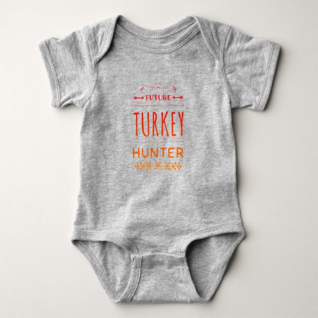 Future Turkey Hunter Baby Bodysuit (Front)