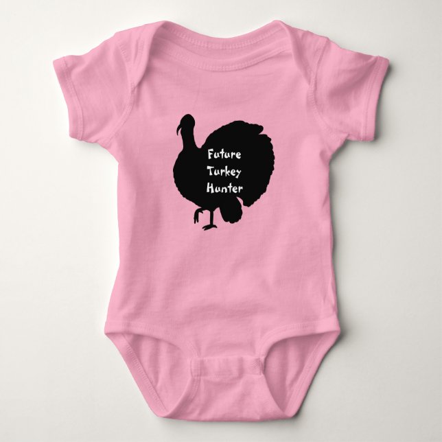 Future Turkey Hunter with Turkey Baby Bodysuit (Front)