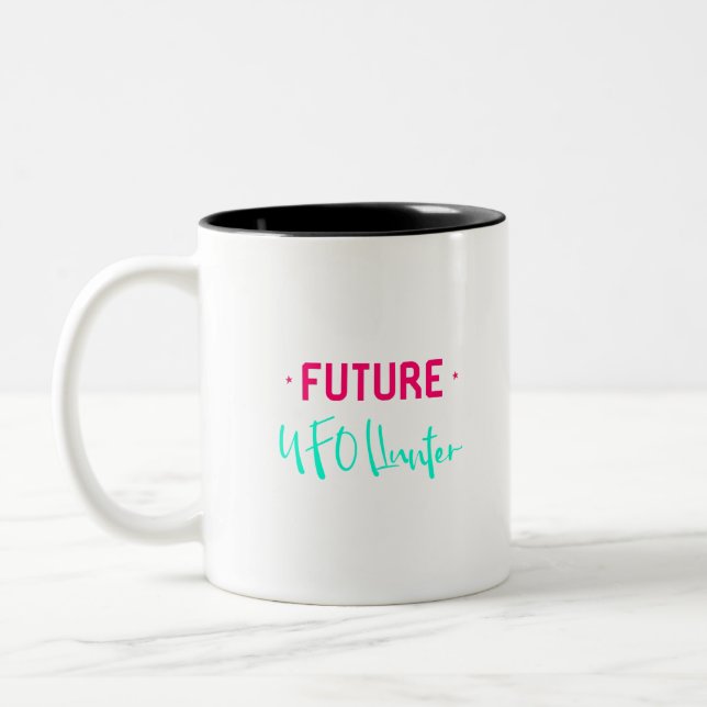 Future UFO Hunter Fun Alien Space Quote Two-Tone Coffee Mug (Left)