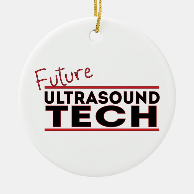 Future Ultrasound Tech Ceramic Ornament (Front)