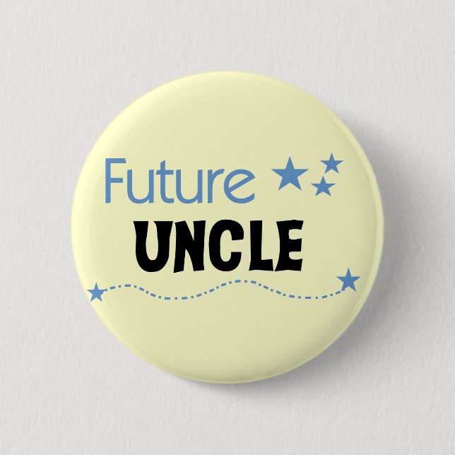 Future Uncle T-shirts and Gifts Pinback Button (Front)