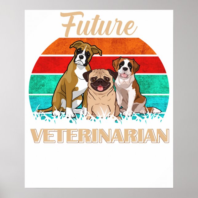 Future Veterinarian - Cute Aspiring Vets Poster (Front)
