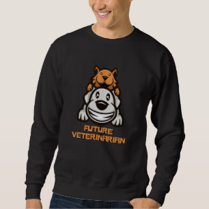 Future Veterinarian Fun Vet Student 2 Sweatshirt
