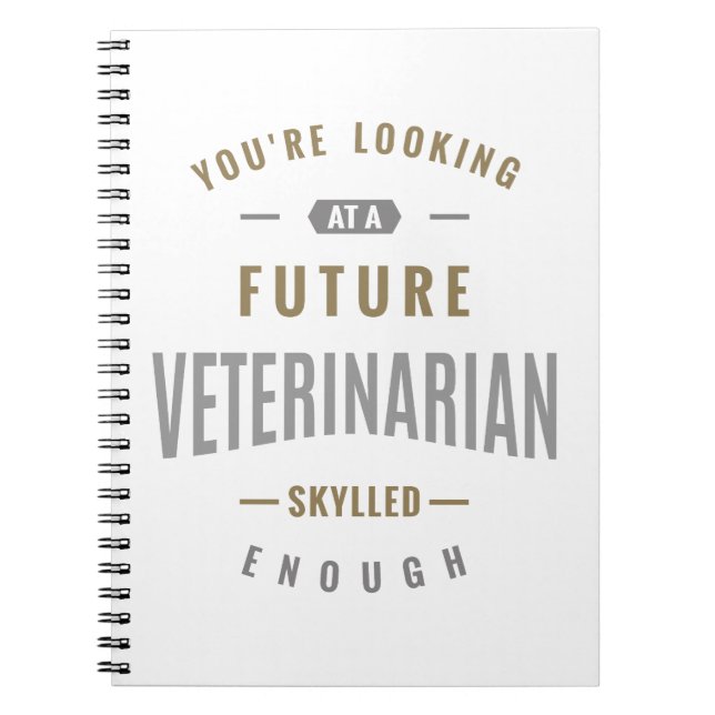 Future Veterinarian Gift ideas Notebook (Front)