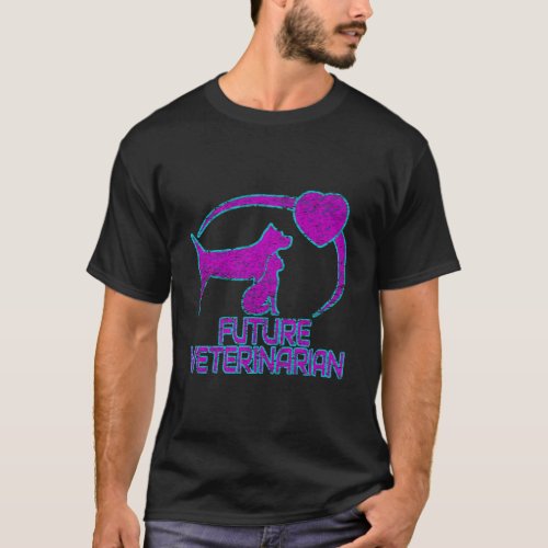 Future Veterinarian _ Great Gift For The Vet Stude T_Shirt